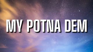 $ilkMoney - My Potna Dem (Lyrics) "DBSB 3272" [Tiktok Song]