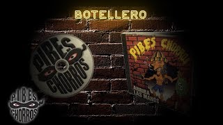Video thumbnail of "Los Pibes Chorros - Botellero│ Cd Arriba las manos"