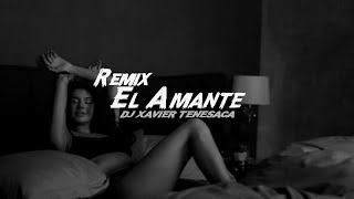 ( Remix )_El Amante  Nicky Jam ✘ DJ XAVIER TENESACA