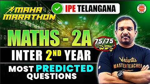 🔥Maths - 2A [ IPE Telangana] | inter 2nd Year Predicted Questions | 75/75 Pakka | IPE 2025 #kiransir