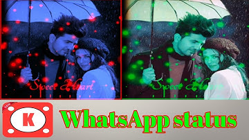 How to create trending Whatsapp Status Video || Kinemaster Tutorial Step by Step