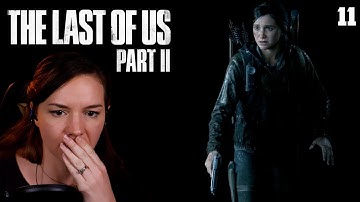 The Last of Us Part 2 first-time playthrough 11