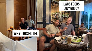 Back to Laos after eight years , Hotel review  where did we eat in Luang Prabang