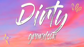 grandson - Dirty  🤯(Traducido al español)