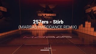 257ers - Stirb (MARBAS HARDDANCE REMIX)