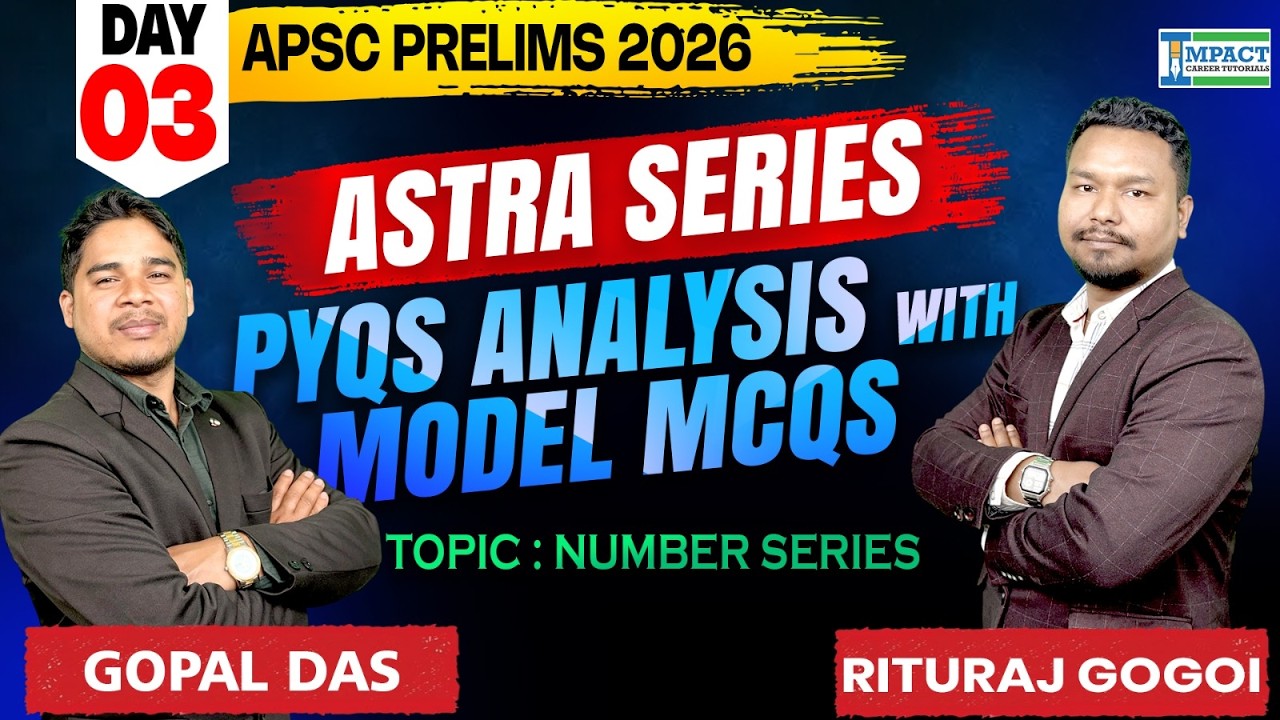 APSC Prelims 2026 | Astra Series Day-3 | Number Series PYQs Analysis + Model MCQs | Reasoning Tricks