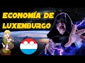El país más rico del mundo quiere iniciar un imperio espacial... I Economía de Luxemburgo.