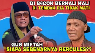 GUS MIFTAH TERBARU | KISAH NYATA RAJANYA PREMAN MAUNG HERCULES DI TEMB4K TIDAK M4TI