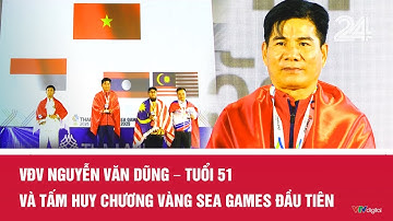 VĐV Nguyễn Văn Dũng – Tuổi 51 và tấm Huy chương vàng SEA Games đầu tiên | VTV24
