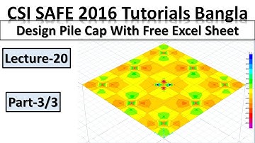 csi safe 2016 tutorials bangla | Draw And Design Pile Cap with free Excel Sheet  |  Part-3 - SOCE BD