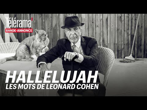"Hallelujah, les mots de Leonard Cohen" de Dan Geller & Dayna Goldfine - bande-annonce