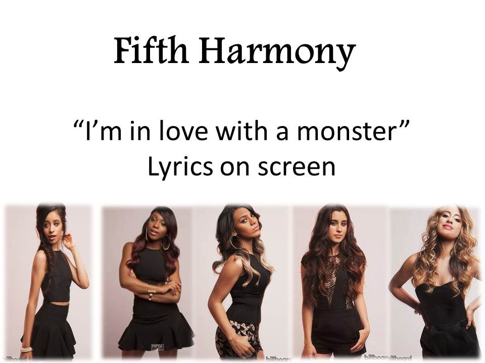 "I'm in love with a monster" by Fifth Harmony (Lyrics) YouTube