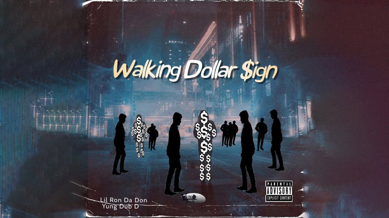 Yung Dub D & Lil Ron Da Don - Walking Dollar Sign - YouTube