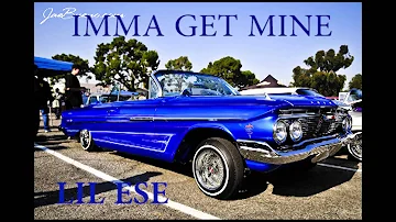 Lil Ese - Imma Get Mine ft RIDDLA