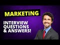 Marketing interview questions and answers