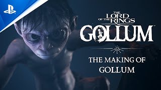 The Lord of the Rings: Gollum™ - The Making Of Gollum | PS4 \& PS5 Games