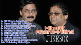 Hits Of Anand - Milind | Unforgettable Golden Hits 90's