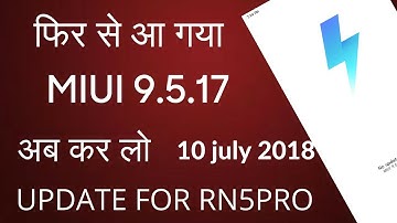 Miui 9.5.17 global stable Update OEIMIFA release for Redmi note 5 pro |bug fixed miui 9.5.17,Hindi