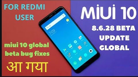 Miui 10 8.6.28 beta ROM Update | miui 10 beta 8.6.28 beta update,bug fixed,Hindi