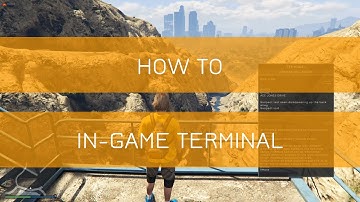 How to..... Configure and use the in-game terminal