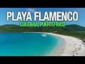 Descubre Playa Flamenco, Culebra, Puerto Rico 🇵🇷4K - Nos Vamos de Paseo