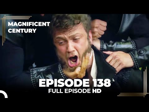 Magnificent Century Episode 138 | English Subtitle HD