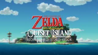 Outset Island (Wind Waker) - Reorchestrated Extended Version