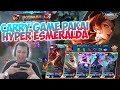 CARA MAIN HYPER ESMERALDA !!! MASIH BISA CARRY GAME DI META SEKARANG !!!