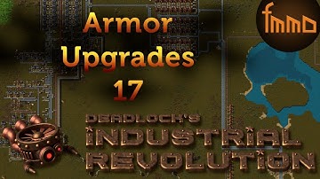 Factorio - Industrial Revolution Ep 17 - Armor Upgrade