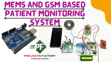 MEMS And GSM Based Patient Monitoring System