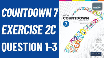 Countdown 7 Exercise 2C Question 1-3 | New countdown third edition | oxford | Math with Afshan