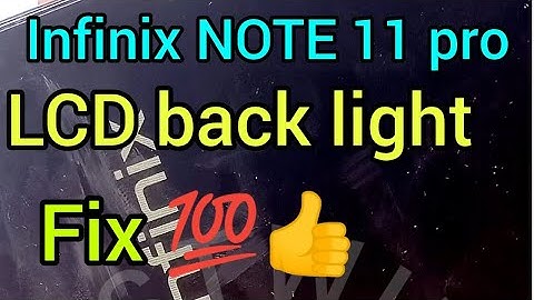 INFINIX NOTE 11 pro  LCD back light fix 💯 ❤️, Eastwire ,Eastlife 
