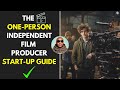 Producing a movie as a oneperson independent film producer