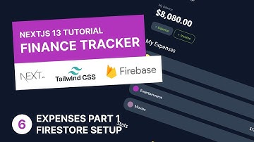 Next.js, Tailwind & Firebase Tutorial #6 - Expenses Part 1 | Finance Tracker