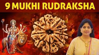 9 Mukhi Rudraksha Benefits | Blessings of Durga: Achieve Fearlessness, Courage, Name, Fame & Victory