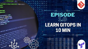 Episode 1.0 | GitOps | Introduction | DevOpsByAkshay