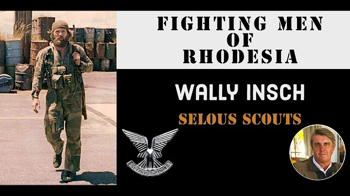 Fighting Men of Rhodesia ep38 | Wally Insch 2nd talk