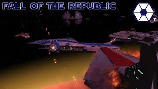 Destroying The Entire Republic Eastern Armada!! - Fall of The Republic - CIS (ep 13)