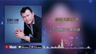  Eddy Law Ditikam Cinta Mp3