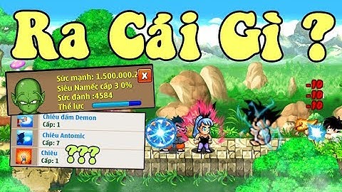 Ngọc Rồng Online - thằng em nhờ mở cho skill 3 ra kaioken và cái kết