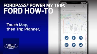 FordPass® Power My Trip | Ford How-To | Ford