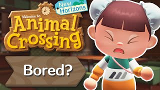 More things to do when you're BORED | Animal Crossing New Horizons