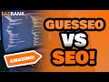 GuesSEO | SEO Is Not a Guessing Game | GuesSEO vs SEO