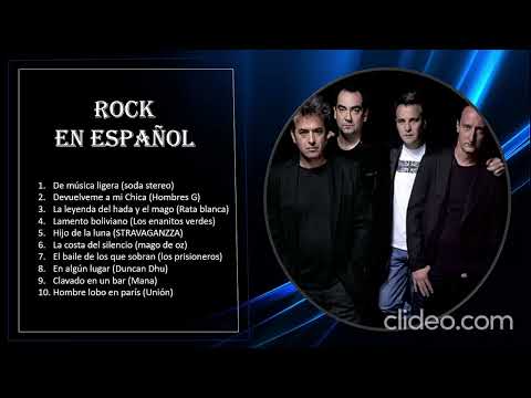 LOS MEJORES EXITOS DEL ROCK EN ESPAÑOL
