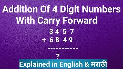 Addition Of 4 Digit Numbers With Carry Forward |  Semi English & Marathi | 4th Std Maths