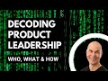 Decoding product leadership