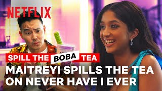 Maitreyi Ramakrishnan Spills the (Boba) Tea on All 4 Seasons of Never Have I Ever | Netflix