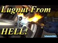 Lugnut From HELL