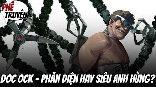 TỪ DOCTOR OCTOPUS ĐẾN SUPERIOR SPIDER-MAN – OTTO OCTAVIUS | PHÊ TRUYỆN