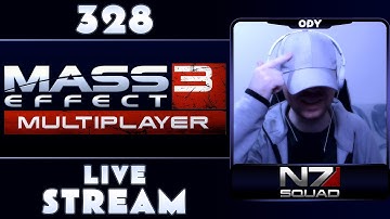 MASS EFFECT 3 MULTIPLAYER WITH THE N7 SQUAD | STREAM 328